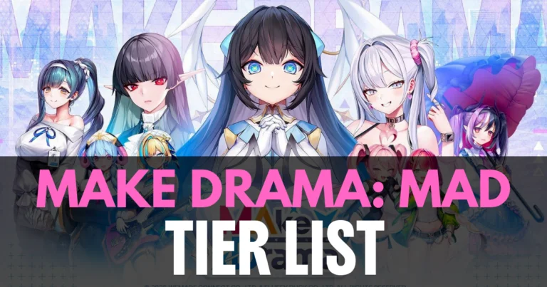make drama mad tier list