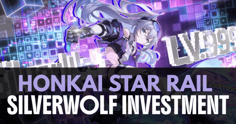 honkai star rail silverwolf lv 999 team investment guide