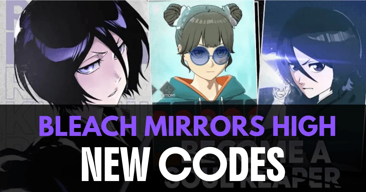 bleach mirrors high codes