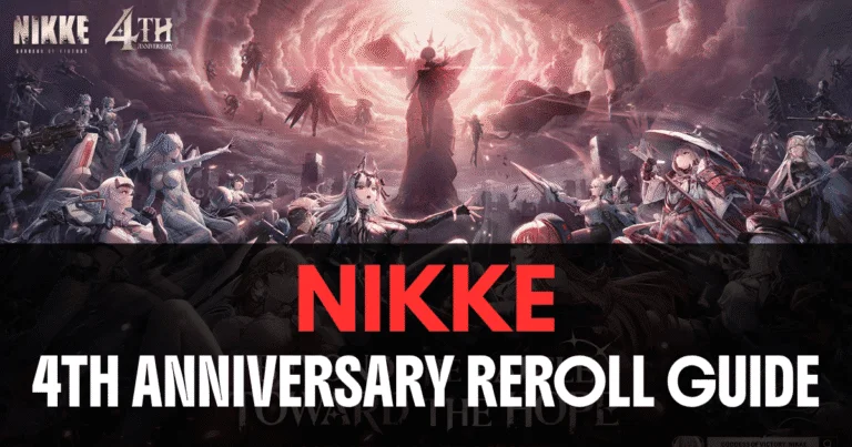 nikke 4th anniversary reroll guide